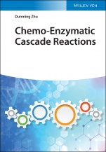 Chemo–Enzymatic Cascade Reactions - ISBN 9783527344512