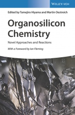 Organosilicon Chemistry: Novel Approaches and Reactions - ISBN 9783527344536
