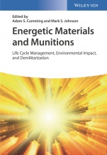 Energetic Materials and Munitions: Life Cycle Management, Environmental Impact, and Demilitarization - ISBN 9783527344833