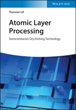 Atomic Layer Processing: Semiconductor Dry Etching Technology - ISBN 9783527346684
