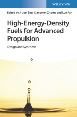 High–Energy–Density Fuels for Advanced Propulsion: Design and Synthesis - ISBN 9783527346691