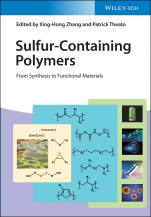 Sulfur–Containing Polymers: From Synthesis to Functional Materials - ISBN 9783527346707