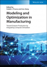 Modeling and Optimization in Manufacturing: Toward Greener Production by Integrating Computer Simulation - ISBN 9783527346943