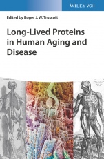 Long–lived Proteins in Human Aging and Disease - ISBN 9783527347285