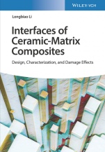 Interface of Ceramic–Matrix Composites: Design, Characterization, and Damage Effects - ISBN 9783527347780
