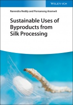 Sustainable Uses of Byproducts from Silk Processing - ISBN 9783527347865