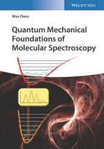 Quantum Mechanical Foundations of Molecular Spectroscopy - ISBN 9783527347926