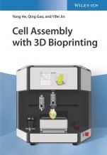 Cell Assembly with 3D Bioprinting - ISBN 9783527347964