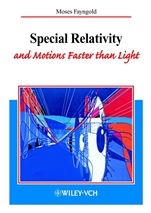 Special Relativity and Motions Faster than Light - ISBN 9783527403448