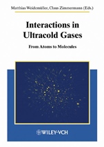 Interactions in Ultracold Gases: From Atoms to Molecules - ISBN 9783527403899