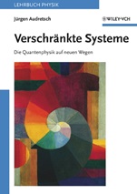 Verschränkte Systeme: Die Quantenphysik auf neuen Wegen - ISBN 9783527404520