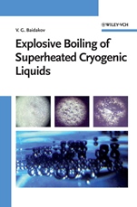 Explosive Boiling of Superheated Cryogenic Liquids - ISBN 9783527405756
