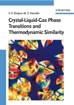Crystal–Liquid–Gas Phase Transitions and Thermodynamic Similarity - ISBN 9783527405763