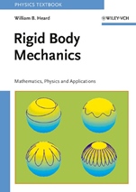 Rigid Body Mechanics: Mathematics, Physics and Applications - ISBN 9783527406203