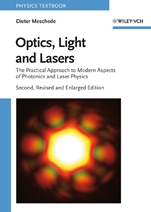 Optics, Light and Lasers: The Practical Approach to Modern Aspects of Photonics and Laser Physics - ISBN 9783527406289