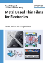 Metal Based Thin Films for Electronics - ISBN 9783527406500