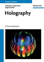 Holography: A Practical Approach - ISBN 9783527406630