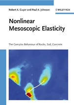 Nonlinear Mesoscopic Elasticity: The Complex Behaviour of Rocks, Soil, Concrete - ISBN 9783527407033