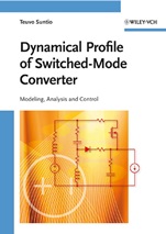 Dynamic Profile of Switched–Mode Converter: Modeling, Analysis and Control - ISBN 9783527407088