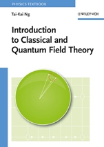 Introduction to Classical and Quantum Field Theory - ISBN 9783527407262