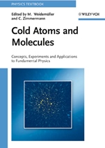 Cold Atoms and Molecules: Concepts, Experiments and Applications to Fundamental Physics - ISBN 9783527407507