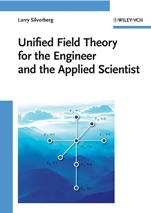 Unified Field Theory for the Engineer and the Applied Scientist - ISBN 9783527407880