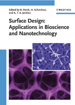 Surface Design: Applications in Bioscience and Nanotechnology - ISBN 9783527407897