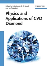 Physics and Applications of CVD Diamond - ISBN 9783527408016