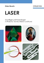 Laser: Grundlagen und Anwendungen in Photonik, Technik, Medizin und Kunst - ISBN 9783527408030