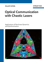 Optical Communication with Chaotic Lasers: Applications of Nonlinear Dynamics and Synchronization - ISBN 9783527408696
