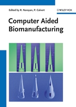 Computer Aided Biomanufacturing - ISBN 9783527409068