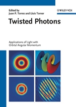 Twisted Photons: Applications of Light with Orbital Angular Momentum - ISBN 9783527409075