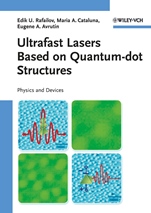 Ultrafast Lasers Based on Quantum Dot Structures: Physics and Devices - ISBN 9783527409280