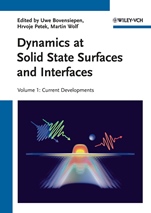 Dynamics at Solid State Surfaces and Interfaces, Volume 1: Current Developments - ISBN 9783527409372