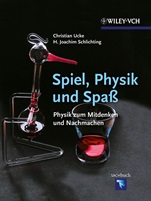 Spiel, Physik und Spaβ: Physik zum Mitdenken und Nachmachen - ISBN 9783527409501