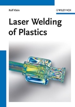 Laser Welding of Plastics: Materials, Processes and Industrial Applications - ISBN 9783527409723