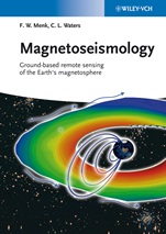 Magnetoseismology: Ground–based Remote Sensing of Earths Magnetosphere - ISBN 9783527410279