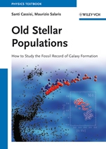 Old Stellar Populations: How to Study the Fossil Record of Galaxy Formation - ISBN 9783527410590