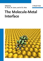 The Molecule–Metal Interface - ISBN 9783527410606