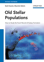 Old Stellar Populations: How to Study the Fossil Record of Galaxy Formation - ISBN 9783527410767