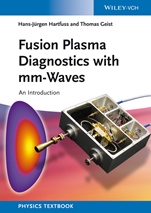 Fusion Plasma Diagnostics with mm–Waves: An Introduction - ISBN 9783527411054