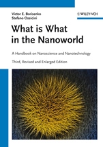 What is What in the Nanoworld: A Handbook on Nanoscience and Nanotechnology - ISBN 9783527411412
