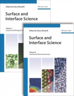 Surface and Interface Science, Volumes 7 and 8: Volume 7 – Solid–Liquid and Biological Interfaces; Volume 8 – Applications of Surface - ISBN 9783527411597
