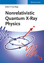 Nonrelativistic Quantum X–Ray Physics - ISBN 9783527411603