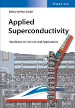 Applied Superconductivity: Handbook on Devices and Applications - ISBN 9783527412099