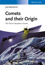 Comets And Their Origin: The Tools To Decipher A Comet - ISBN 9783527412815
