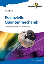 Essenzielle Quantenmechanik: für Elektrotechniker und Informatiker - ISBN 9783527413225