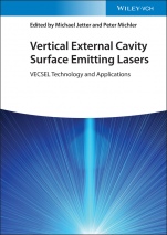 Vertical External Cavity Surface Emitting Lasers: VECSEL Technology and Applications - ISBN 9783527413621