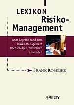 Lexikon Risiko–Management: 1000 Begriffe rund ums Risiko–Management nachschlagen, verstehen, anwenden - ISBN 9783527501120
