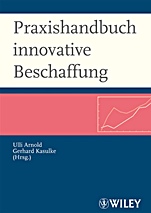 Praxishandbuch innovative Beschaffung: Wegweiser für den strategischen und operativen Einkauf - ISBN 9783527501144